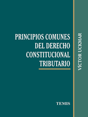 cover image of Principios comunes del derecho constitucional tributario
